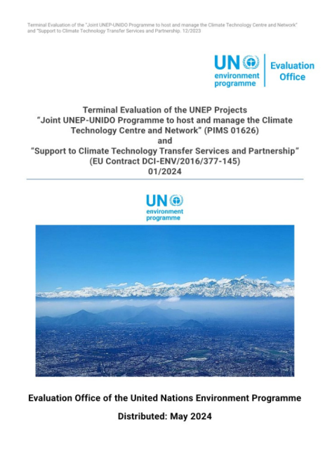 Terminal Evaluation of the UNEP Projects  “Joint UNEP-UNIDO Programme to host and manage the Climate  Technology Centre and Network”
